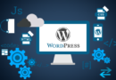 WordPress Web Design and Development: A Guide for the Businesses Owner